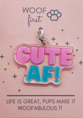 Pink colour writing with CUTE and Blue Colour Lighting saying AF!