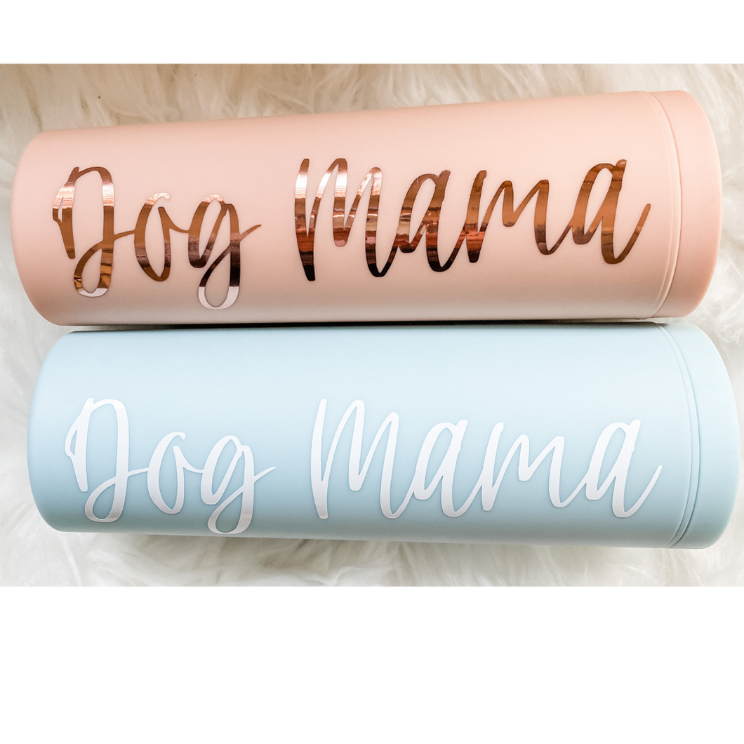 DOG MAMA - DOUBLE WALL TUMBLER