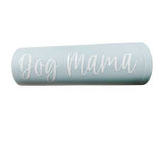 Load image into Gallery viewer, DOG MAMA - DOUBLE WALL TUMBLER
